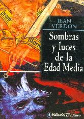 Sombras y Luces de la Edad Media