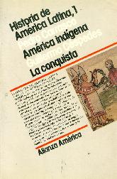 Historia de America Latina. T.1. America indigena;La conquista