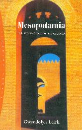 Mesopotamia la invencion de la ciudad