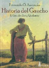 Historia del Gaucho El Gaucho: Ser y Quehacer