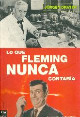 Lo que Fleming nunca Contaria