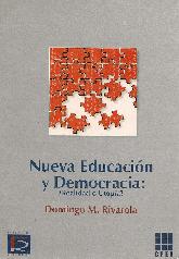 Nueva Educacion y Democracia : ¿Realidad o Utopia?