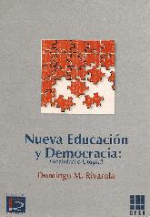 Nueva Educacion y Democracia : Realidad o Utopia?