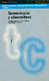 Tecnociencia y cibercultura 