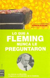 Lo que Fleming nunca le preguntaron