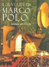 Los Viajes de Marco Polo relatados por el mismo