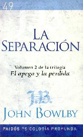 La Separacion Volumen 2 de la Triloga El Apego y la Prdida