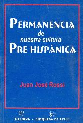 Permanencia de nuestra cultura Pre Hispanica