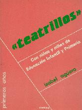 Teatrillos : con nios de educacion infantil y primaria