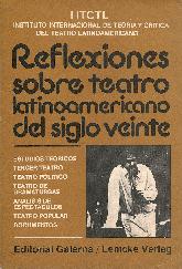 Reflexiones sobre teatro latinoamericano del siglo veinte