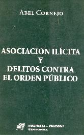 Asociacion ilicita y delitos contra el orden publico