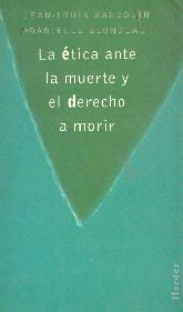 Etica ante la muerte y el derecho a morir