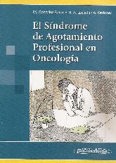 El Sndrome de Agotamiento Profesional en Oncologa