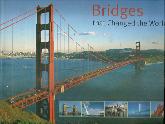 Bridges that changed the world