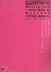 Manierismo y arquitectura moderna y otros ensayos