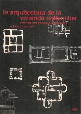 La arquitectura de la vivienda unifamiliar