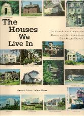 The houses we live in