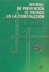 Manual de prevencion de riesgos en la construccion