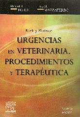 Urgencias en Veterinaria. Procedimientos y Teraputica Kirk y Bistner