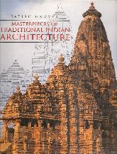 Masterpieces of Traditional Indian Architecture