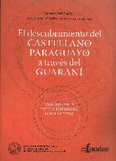 El descubrimiento del Castellano Paraguayo a travs del Guarani