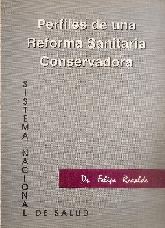 Perfiles de una reforma sanitaria conservadora