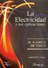 La Electricidad y sus aplicaciones