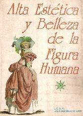 Alta Estetica y belleza de la Figura Humana