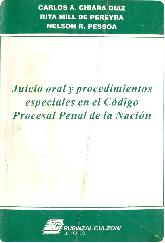 Juicio oral y procedimientos especiales en el codigo procesal penal de la Nacion