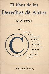 Libro de los derechos de autor, El : guia practica