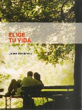 Elige Tu Vida