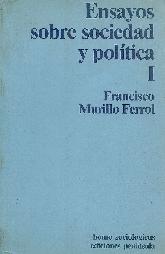 Ensayos sobre sociedad y politica; T.1