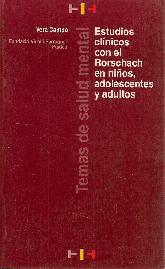 Estudios clinicos con el Rorschach en nios, adolescentes y adultos