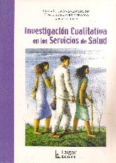 Investigacin Cualitativa en los Servicios de Salud