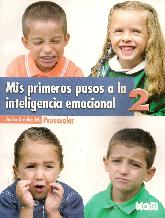 Mis primeros pasos a la inteligencia emocional  2 Preescolar