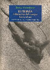 Eutonia : educacion del cuerpo hacia el ser