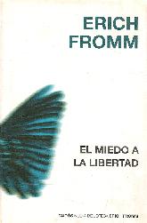 El miedo a la libertad Fromm