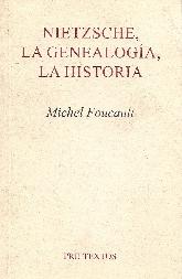 Nietzsche, La Genealogia, La Historia