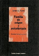 Familia de origen y psicoterapia