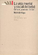 La vida mental y social del bebe