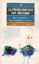 Problematica del sintoma, La : su formacion y destinos en la niez y adolescencia : una actualizaci