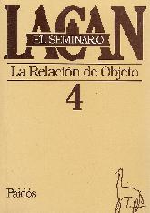 La Relacin del Objeto Lacan El Seminario 4