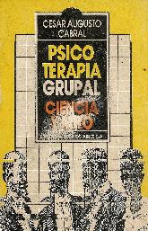 Psicoterapia grupal : ciencia y mito