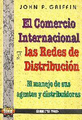 Comercio internacional y las redes de distribucion, El