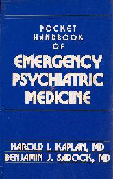 Emergency Psychiatric Medicine
