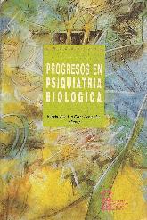 Progresos en Psiquiatria Biologica