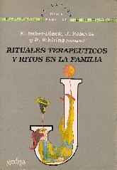 Rituales terapeuticos y ritos en la familia