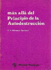 Mas alla del principio de la Autodestruccion