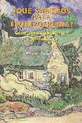 que sabemos de la esquizofrenia? Guia para pacientes y familiares