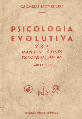 Psicologia evolutiva y sus manifestaciones psicopatologicas